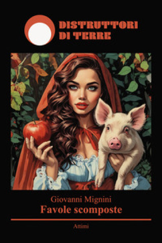 Knjiga Favole scomposte Giovanni Mignini