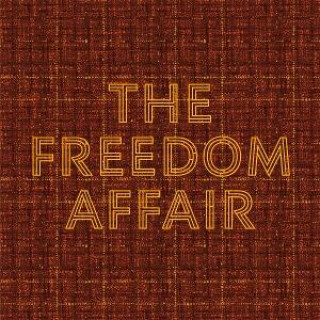 Audio The Freedom Affair 