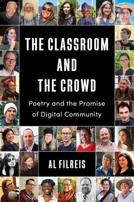 Livro The Classroom and the Crowd Al Filreis