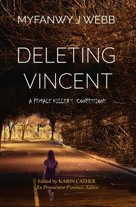 Kniha Deleting Vincent Myfanwy J Webb