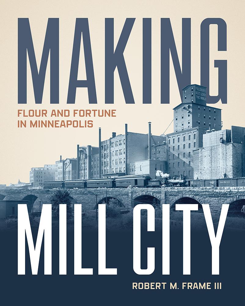 Kniha Making Mill City Robert M. Frame III