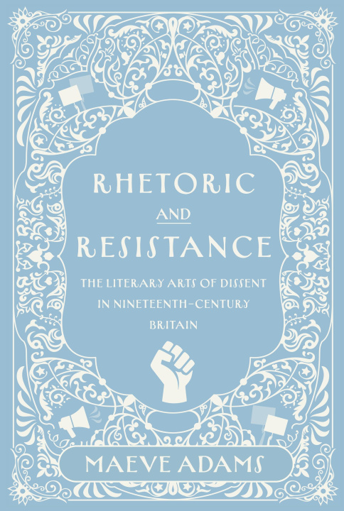 Kniha Rhetoric and Resistance Maeve Adams