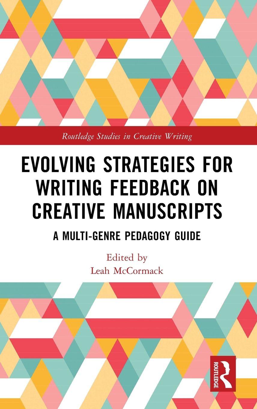 Книга Evolving Strategies for Writing Feedback on Creative Manuscripts Leah McCormack