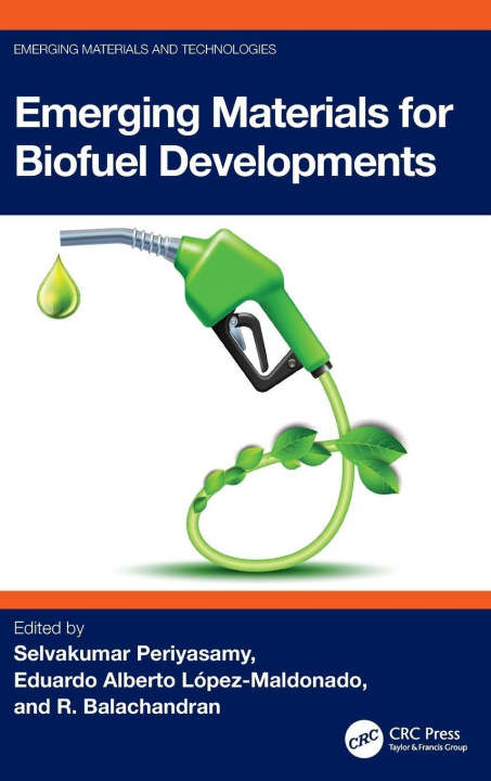 Kniha Emerging Materials for Biofuel Developments R. Balachandran