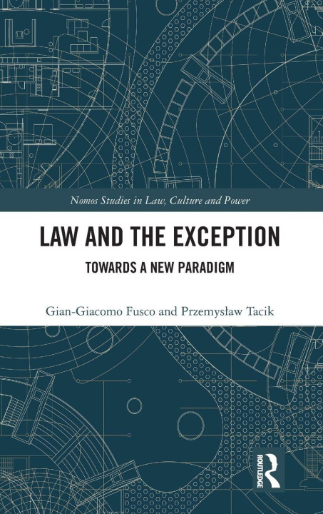 Knjiga Law and the Exception Przemyslaw Tacik