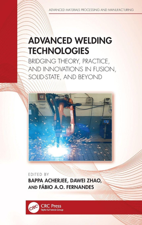 Book Advanced Welding Technologies Dawei Zhao