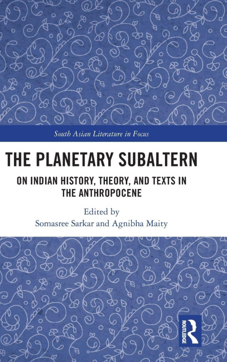 Kniha The Planetary Subaltern Somasree Sarkar