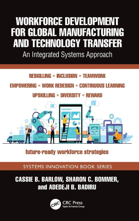 Kniha Workforce Development for Global Manufacturing and Technology Transfer Cassie B. Barlow