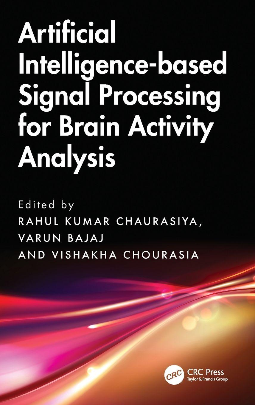 Książka Artificial Intelligence-based Signal Processing for Brain Activity Analysis Varun Bajaj