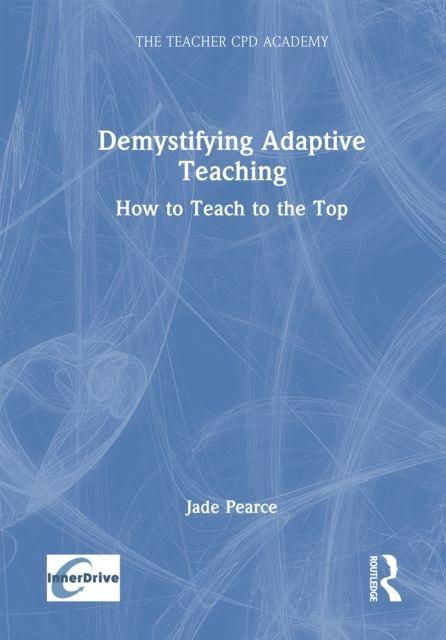 Kniha Demystifying Adaptive Teaching Jade Pearce