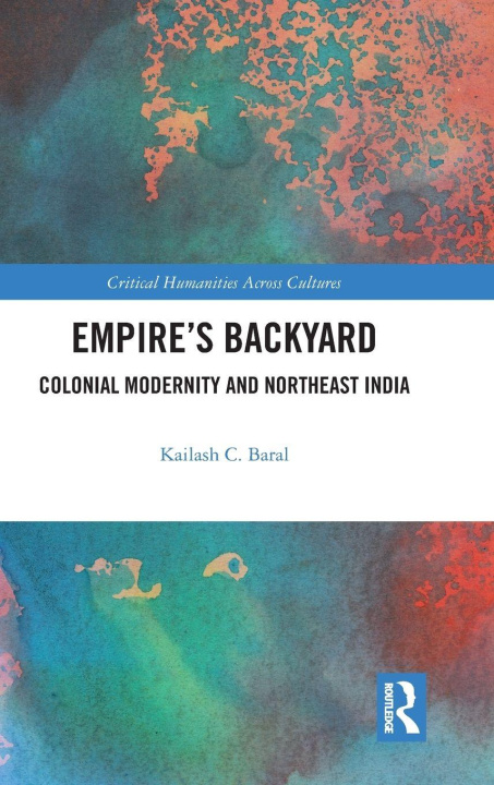 Kniha Empire's Backyard Kailash Baral