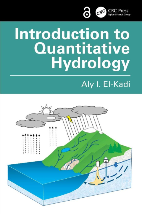 Kniha Introduction to Quantitative Hydrology Aly I. El-Kadi
