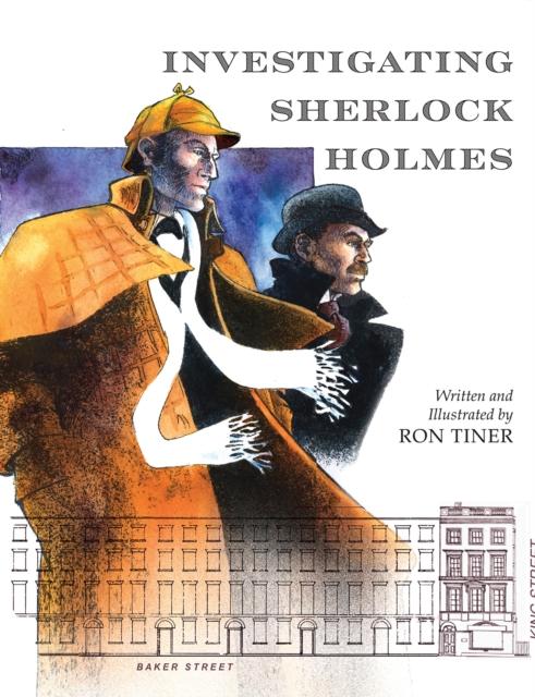 Книга Investigating Sherlock Holmes Ron Tiner