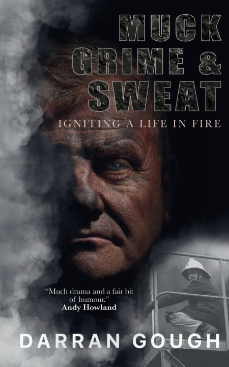 Kniha Muck Grime & Sweat Darran Gough