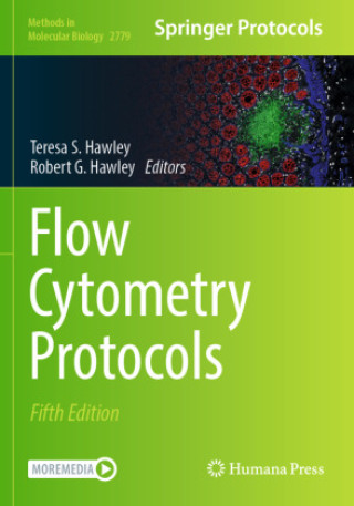 Kniha Flow Cytometry Protocols Teresa S. Hawley