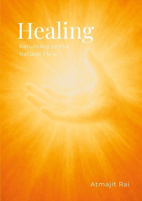 Kniha Healing Atmajit Rai