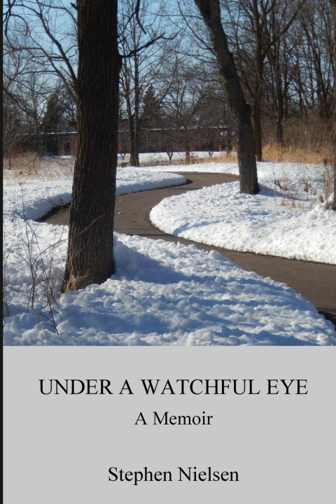 Boek Under a Watchful Eye Stephen Nielsen