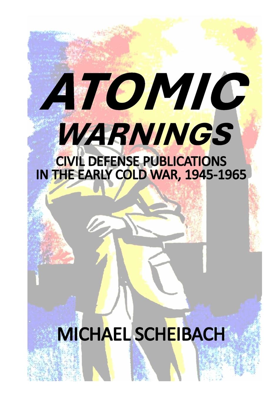 Kniha Atomic Warnings Michael Scheibach