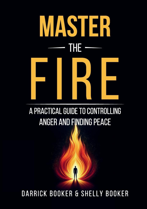 Kniha Master the Fire Darrick Booker & Shelly Booker