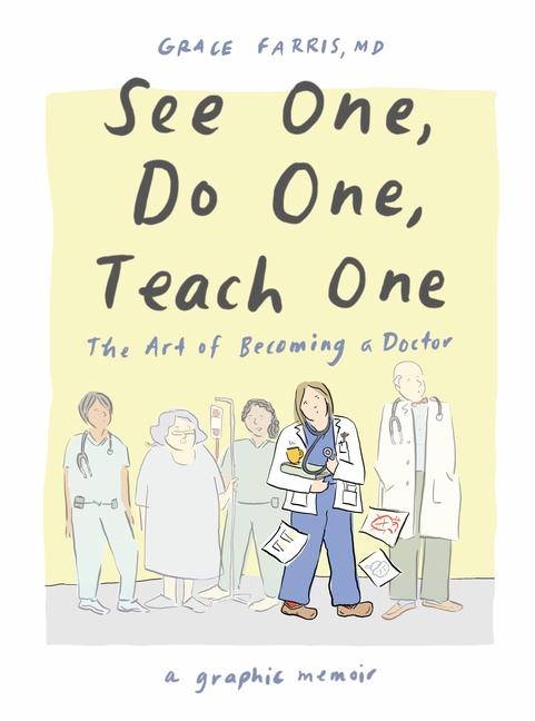 Kniha See One, Do One, Teach One FARRIS GRACE