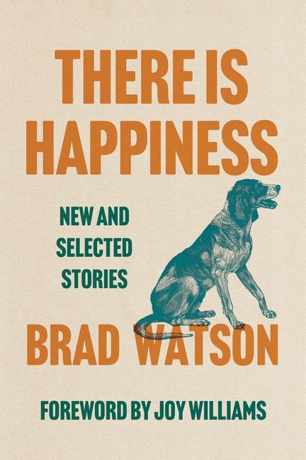 Knjiga There Is Happiness WATSON BRAD