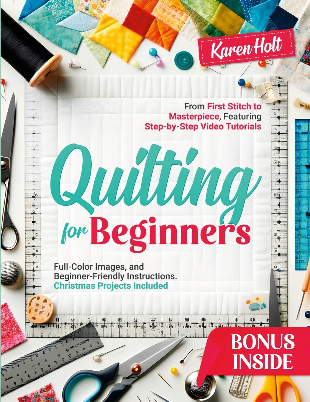 Kniha Quilting for Beginners Karen Holt