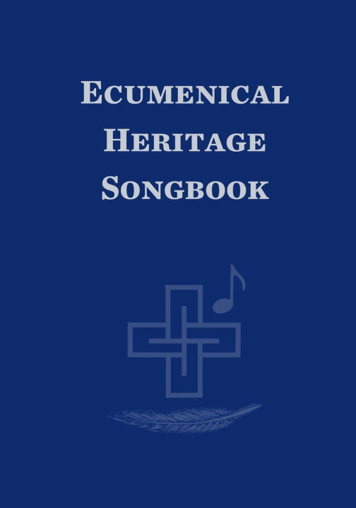 Книга Ecumenical Heritage Songbook Kristen Åkre
