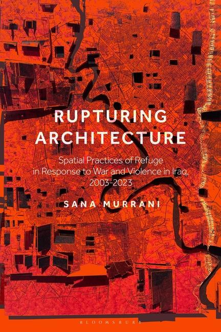 Knjiga Rupturing Architecture Murrani