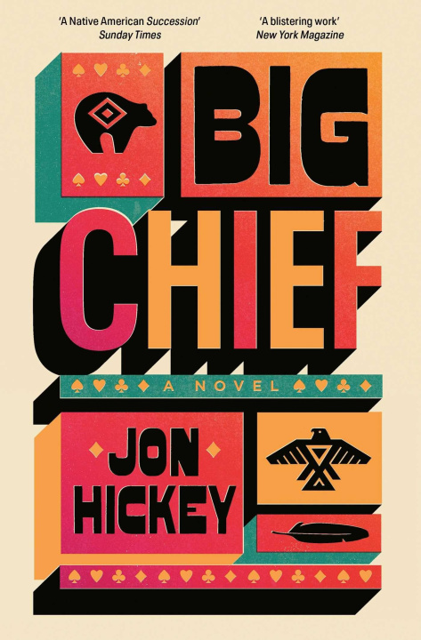 Kniha Big Chief Jon Hickey