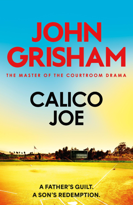 Knjiga Calico Joe John Grisham