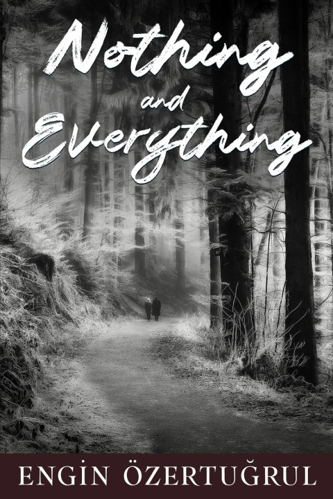 Kniha Nothing and Everything Engin Ozertugrul