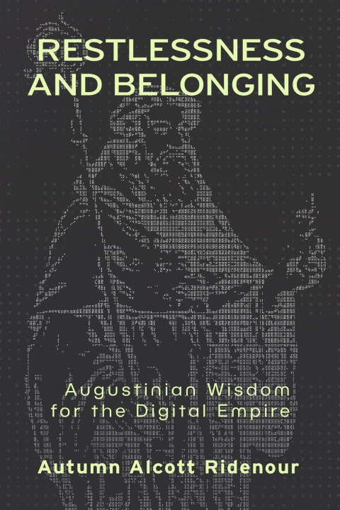 Книга Restlessness and Belonging Autumn Alcott Ridenour