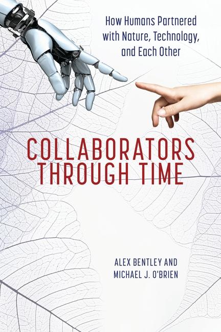 Knjiga Collaborators Through Time Michael J O'Brien