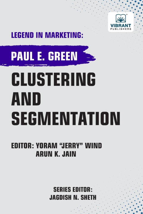 Kniha Clustering and Segmentation Vibrant Publishers