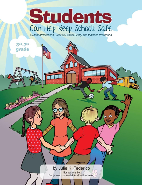 Kniha Students Can Help Keep Schools Safe Julie Federico