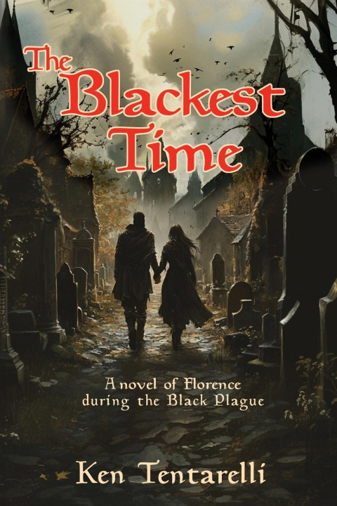 Kniha The Blackest Time Ken Tentarelli