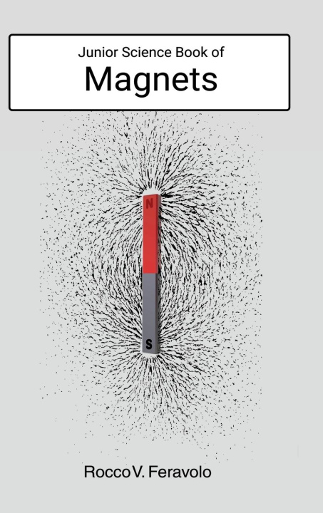 Book Junior Science Book of Magnets Rocco V. Feravolo