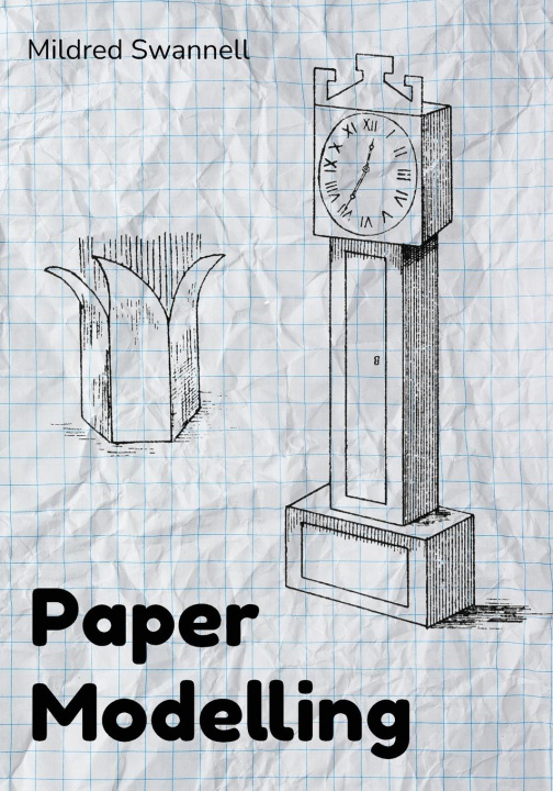 Kniha Paper Modelling Mildred Swannell