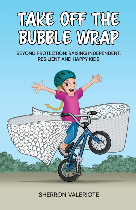 Kniha Take Off the Bubble Wrap 