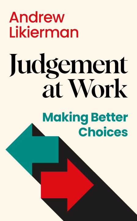 Livro Judgement at Work Andrew Likierman