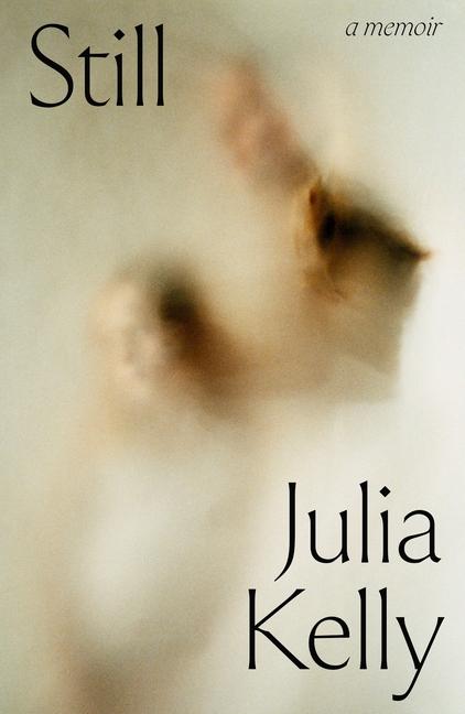 Kniha Still Julia Kelly