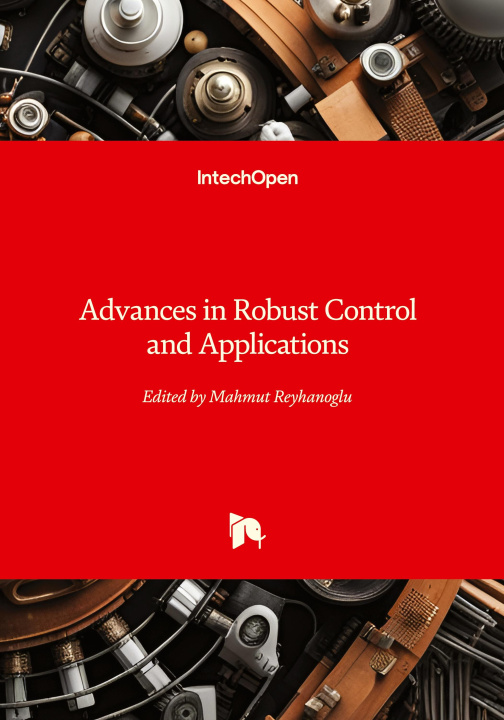 Kniha Advances in Robust Control and Applications Mahmut Reyhanoglu