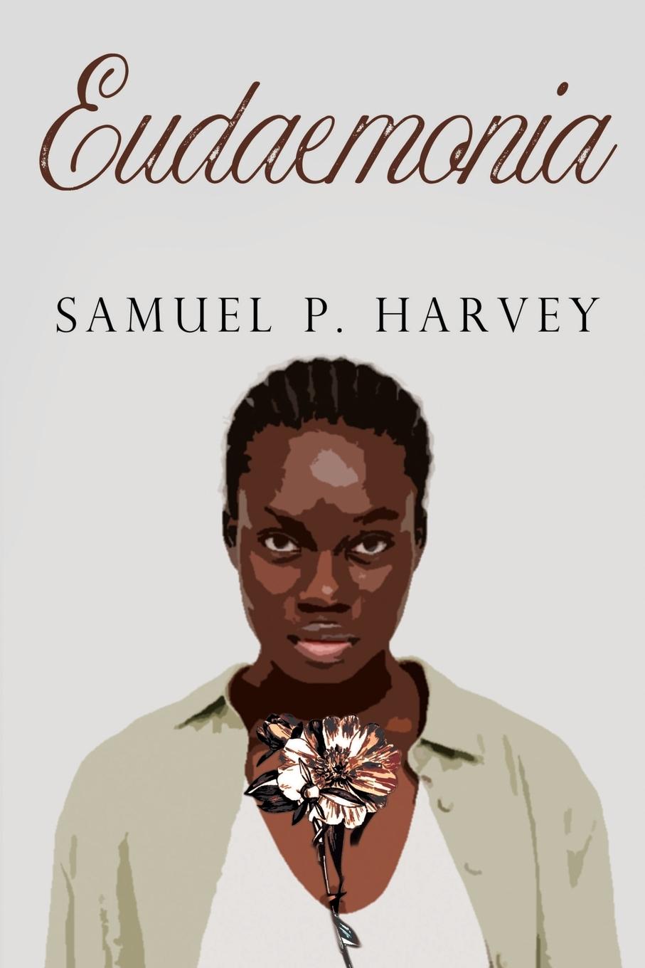 Knjiga Eudaemonia Samuel P. Harvey