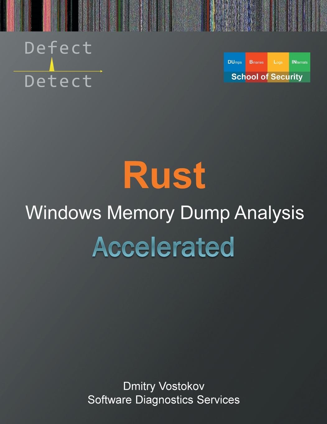 Książka Accelerated Rust Windows Memory Dump Analysis Software Diagnostics Services