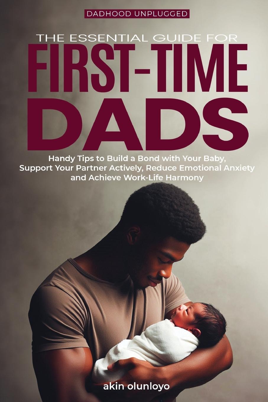 Kniha The Essential Guide for First-Time Dads akin olunloyo
