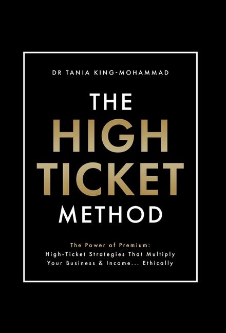 Knjiga The High-Ticket Method(R)️ 