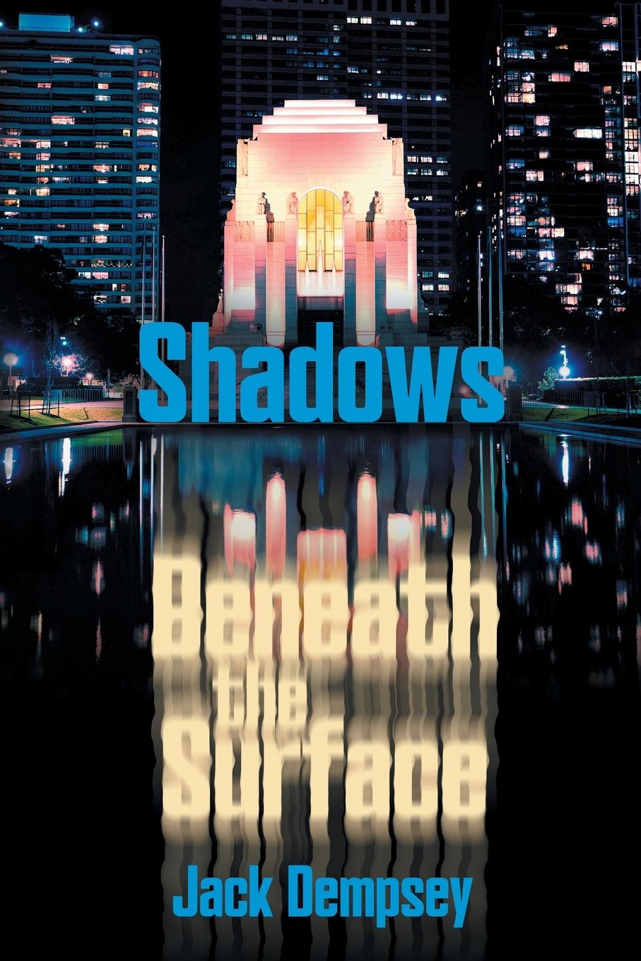 Kniha Shadows Beneath the Surface Jack Dempsey