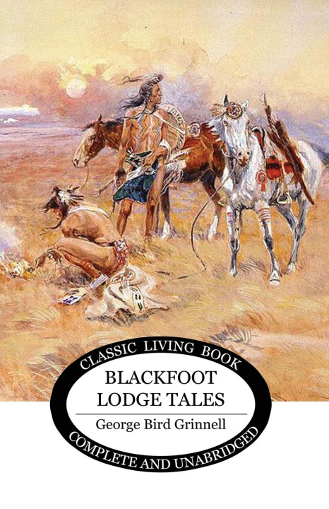 Kniha Blackfoot Lodge Tales 
