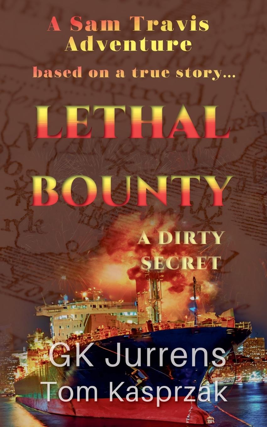 Kniha Lethal Bounty Tom Kasprzak