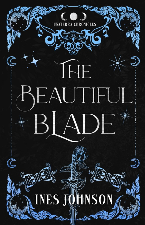 Book The Beautiful Blade Ines Johnson